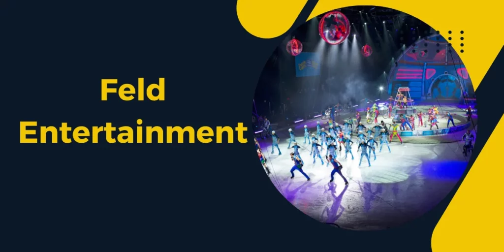 feld entertainment_