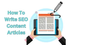 How To Write SEO Content Articles